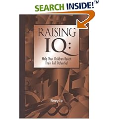 Raising IQ: Help Your Children Reach Their Full Potential