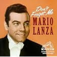 Mario Lanza: Don't Forget Me