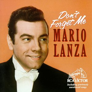 CD-Charts  Music : Mario Lanza: Don't Forget Me