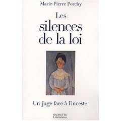 Les Silences de la loi : Un juge face � l'inceste