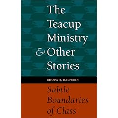 The Teacup Ministry and Other Stories: Subtle Boundaries of Class