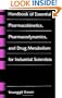 Handbook of Essential Pharmacokinetics, Pharmacodynamics and Drug Metabolism for Industrial Scientists