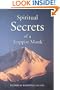 Spiritual Secrets of a Trappist Monk: The Truth of Who You Are and What God Calls You to Be