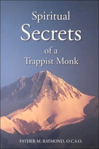Spiritual Secrets of a Trappist Monk: The Truth of Who You Are and What God Calls You to Be under Counseling in The Books Store