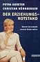 Der Erziehungsnotstand