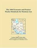 www.payane.ir - The 2006 Economic and Product Market Databook for Mashad, Iran