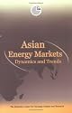 Asian Energy Markets: Dynamics and Trends (Emirates Center for Strategic Studies and Research)