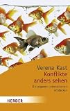 Produkt-Bild: Konflikte anders sehen: Die eigenen Lebensthemen entdecken (HERDER spektrum)
