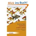 Konflikte anders sehen: Die eigenen Lebensthemen entdecken (HERDER spektrum)