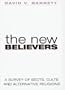 The New Believers: A Survey of Sects, Cults and Alternative Religions