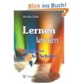 Lernen lernen. Ein Ratgeber f�r Sch�ler.