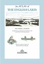 An Atlas of The English Lakes: Pictorial Charts compiled from an exploration of the shorelines of the Lake District on Foot and by canoe