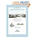 An Atlas of The English Lakes: Pictorial Charts compiled from an exploration of the shorelines of the Lake District on Foot and by canoe