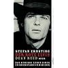 Der rote Elvis: Dean Reed oder Das kuriose Leben eines US-Rockstars in der DDR