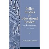 Policy Studies for Educational Leaders: An Introduction (3rd Edition)