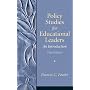 Policy Studies for Educational Leaders: An Introduction (3rd Edition)