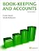 Book-Keeping and Accounts Book-Keeping and Accounts