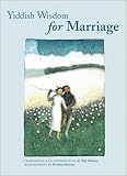Yiddish Wisdom for Marriage