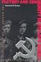 Factory and Community in Stalin's Russia: The Making of an Industrial Working Class (Pitt Series in Russian and East European Studies)