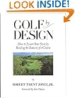 Golf by Design: How to Lower Your Score by Reading the Features of a Course