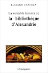 La V�ritable Histoire de la Biblioth�...