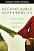 Reconcilable Differences: Hope and Healing for Troubled Marriages