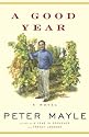 A Good Year (Mayle, Peter)