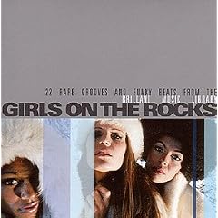 Girls On The Rocks - 22 Rare Grooves