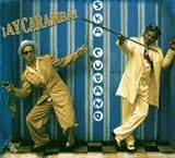 Review Ska Cubano  / Ay Caramba
