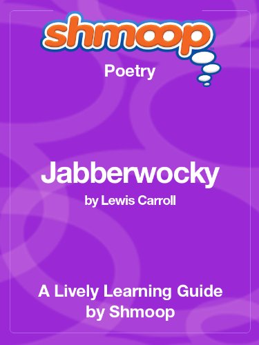 Jabberwocky: Shmoop Poetry Guide