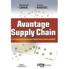 Avantage Supply Chain : Les 5 leviers pour faire de votre Supply Chain un atout comp�titif