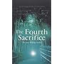 The Fourth Sacrifice