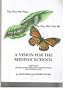 The Way We Were...the Way We Can Be: A Vision for the Middle School Through Integrated Thematic Instruction