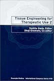 Tissue Engineering for Therapeutic Use 2