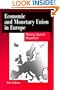 Economic and Monetary Union in Europe: Moving beyond Maastricht