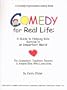 Comedy for Real Life: A Guide to Helping Kids Survive in an Imperfect World