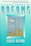 A Little Course in Dreams