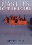 Castles of the Loire: Places and History (Places and History Series)