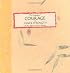 The Language of Courage and Inner Strength: A Wonderful Gift of Inspiring Thoughts