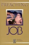 Preaching Job (Preaching Classic Texts)