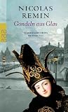 Gondeln aus Glas: Commissario Trons dritter Fall - Nicolas Remin