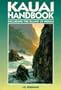 Kauai Handbook: Including the Island of Niihau (Moon Handbooks)