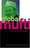 Global mufti : the phenomenon of Yūsuf al-Qaraḍāwī