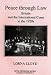 Books : Peace through Law: Britain and the International Court in the 1920s (Royal Historical Society Studies in History)