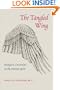 The Tangled Wing: Biological Constraints on the Human Spirit
