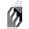 Ethics Without Philosophy: Wittgenstein and the Moral Life