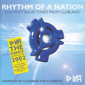CD-Charts  Search : Rhythm of a Nation Vol.1: the Most Solid Tunes from Clubland