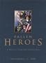 Fallen Heroes: A Tribute from Fire Engineering, September 11, 2001