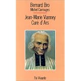 Jean-Marie Vianney, cur� d'Arspar Bernard Bro