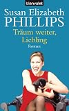 Tr�um weiter, Liebling: Roman
